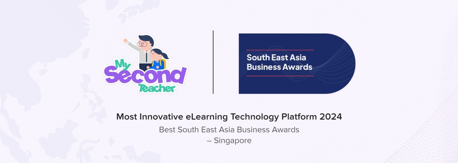 mySecondTeacher recognised as “Most Innovative eLearning Technology Platform” in the 2024 South East Asia Business Awards (SEABA)