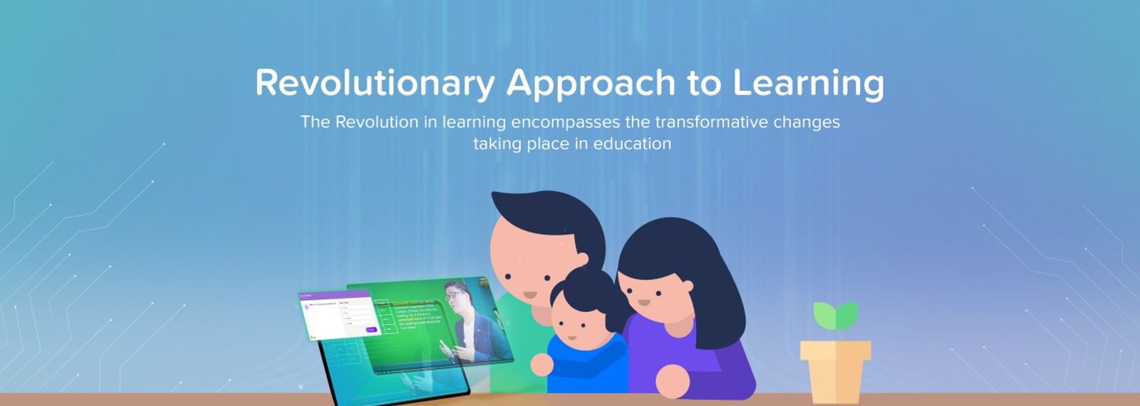 Revolutionary Approach to Learning